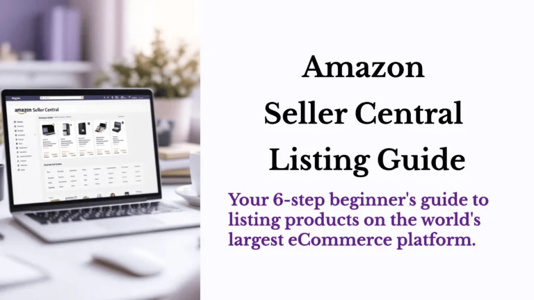 Amazon Seller Central Listing Guide