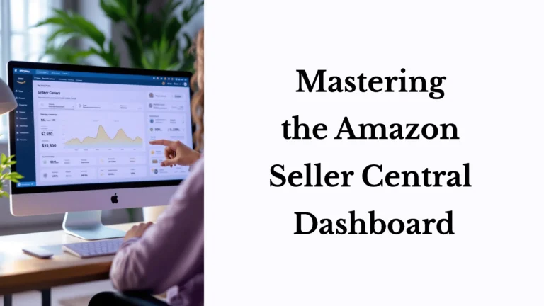 Amazon Seller Central dashboard